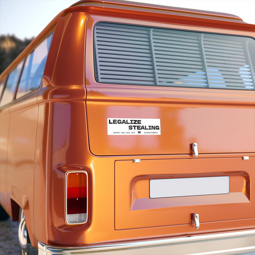 Funny 'Legalize Stealing' Bumper Sticker — Humorous Political Quote Sticker