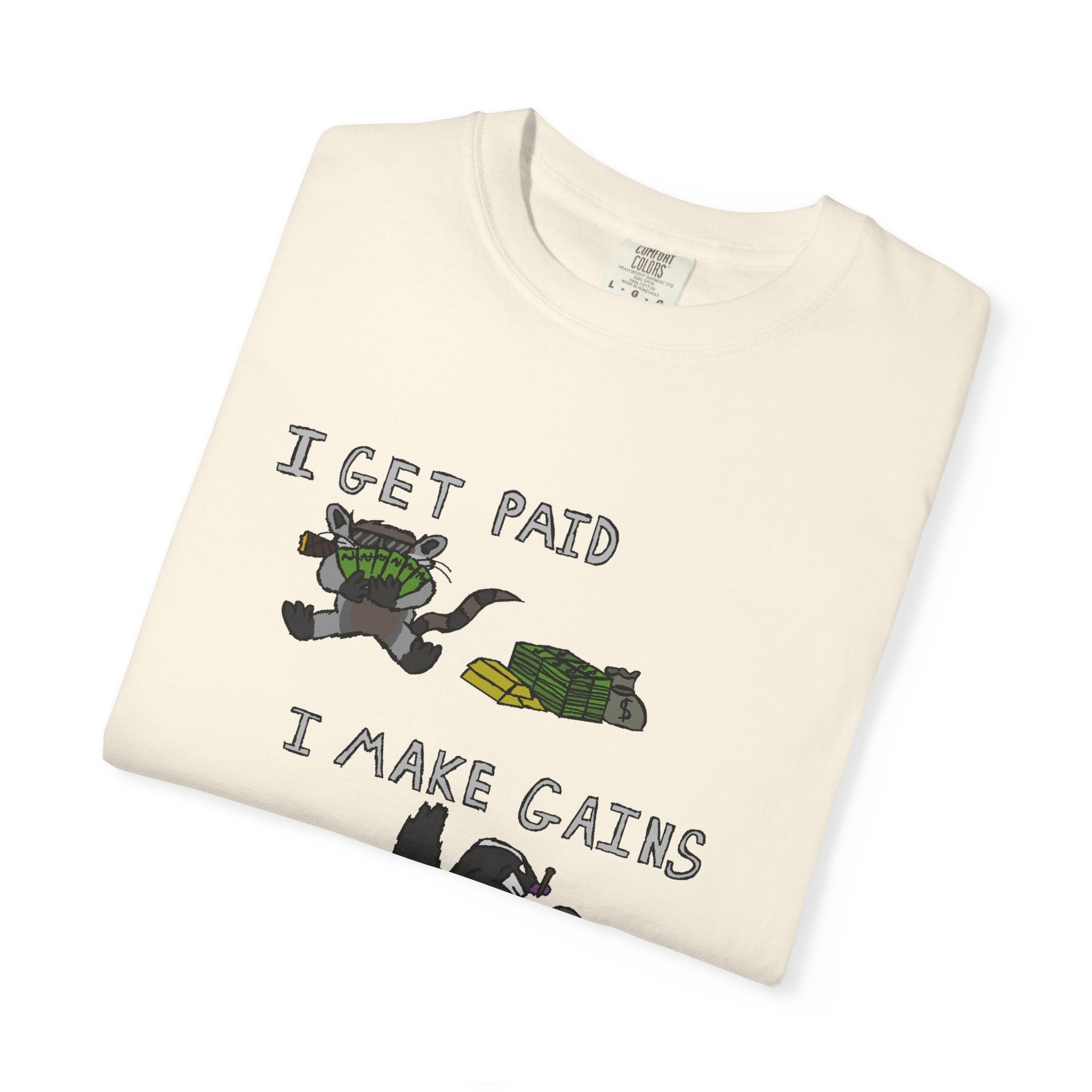I Get Paid I Make Gains I Get Laid T-Shirt — Gym Humor Workout Tee